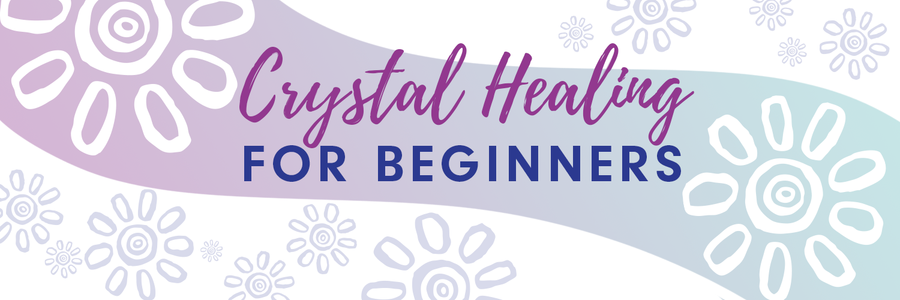 GEMSTONE MAGIC + MEANING: CRYSTAL HEALING FOR BEGINNERS