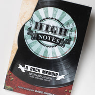 High Notes: A Rock Memoir